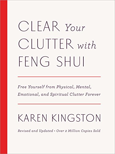 Product Cover Clear Your Clutter with Feng Shui (Revised and Updated): Free Yourself from Physical, Mental, Emotional, and Spiritual Clutter Forever