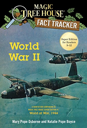 Product Cover World War II: A Nonfiction Companion to Magic Tree House Super Edition #1: World at War, 1944 (Magic Tree House (R) Fact Tracker)