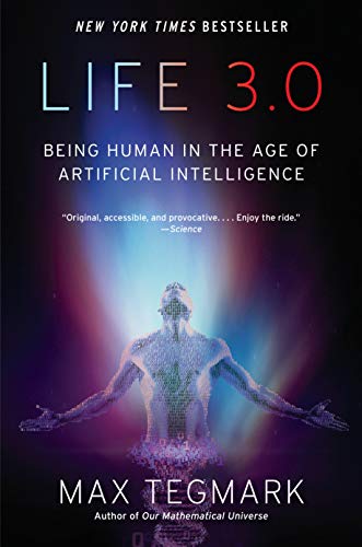 Product Cover Life 3.0: Being Human in the Age of Artificial Intelligence
