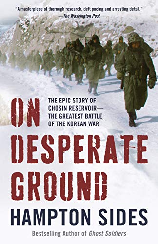 Product Cover On Desperate Ground: The Epic Story of Chosin Reservoir--the Greatest Battle of the Korean War