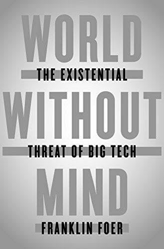 Product Cover World Without Mind: The Existential Threat of Big Tech