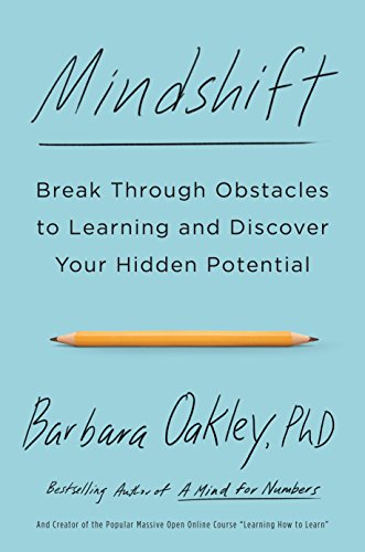 Product Cover Mindshift: Break Through Obstacles to Learning and Discover Your Hidden Potential