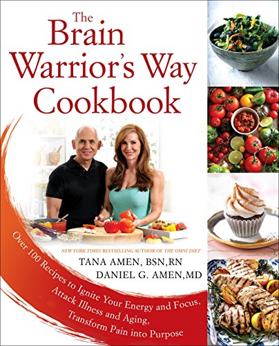 Product Cover The Brain Warrior's Way Cookbook: Over 100 Recipes to Ignite Your Energy and Focus, Attack Illness and Aging, Transform Pain into Purpose
