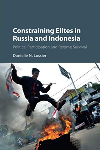 Product Cover Constraining Elites in Russia and Indonesia: Political Participation and Regime Survival