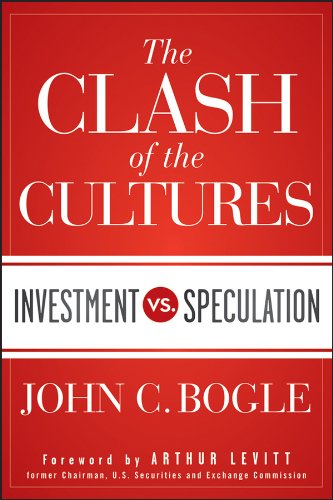 Product Cover The Clash of the Cultures: Investment vs. Speculation