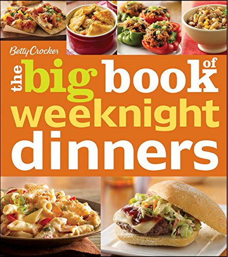 Product Cover Betty Crocker's The Big Book of Weeknight Dinners (Betty Crocker Big Book)