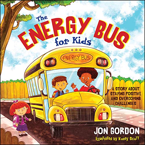 Product Cover The Energy Bus for Kids: A Story about Staying Positive and Overcoming Challenges