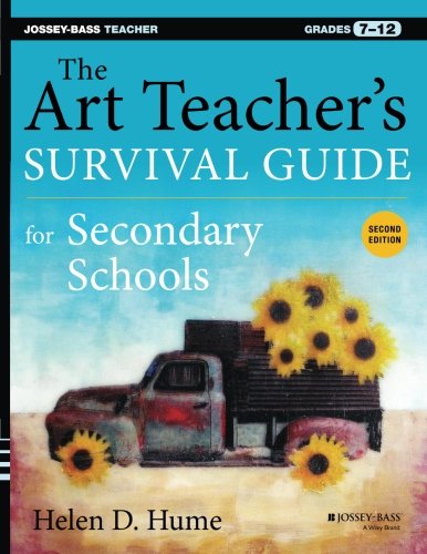 Product Cover The Art Teacher's Survival Guide for Secondary Schools: Grades 7-12