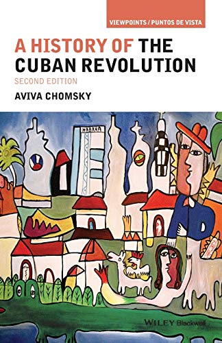 Product Cover A History of the Cuban Revolution (Viewpoints / Puntos de Vista)
