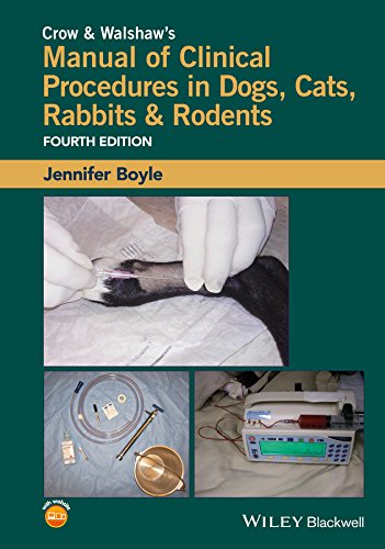 Product Cover Crow and Walshaw's Manual of Clinical Procedures in Dogs, Cats, Rabbits and Rodents