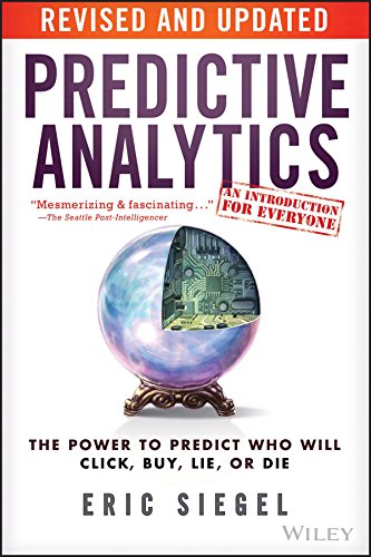 Product Cover Predictive Analytics: The Power to Predict Who Will Click, Buy, Lie, or Die