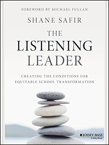 Product Cover The Listening Leader: Creating the Conditions for Equitable School Transformation