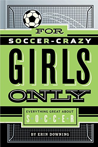 Product Cover For Soccer-Crazy Girls Only: Everything Great about Soccer