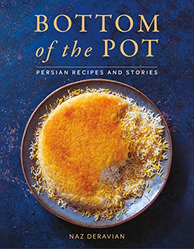 Product Cover Bottom of the Pot: Persian Recipes and Stories