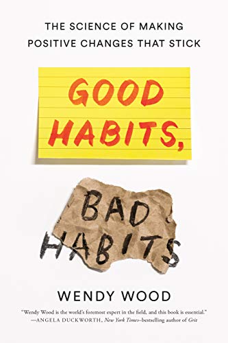 Product Cover Good Habits, Bad Habits: The Science of Making Positive Changes That Stick