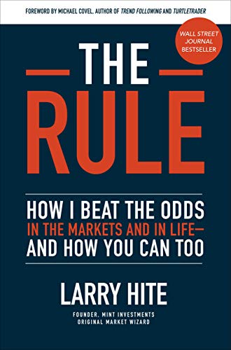 Product Cover The Rule: How I Beat the Odds in the Markets and in Life_and How You Can Too