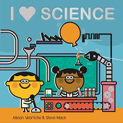 Product Cover I Love Science: Explore with sliders, lift-the-flaps, a wheel, and more!