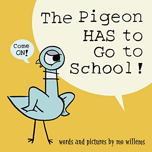Product Cover The Pigeon HAS to Go to School!