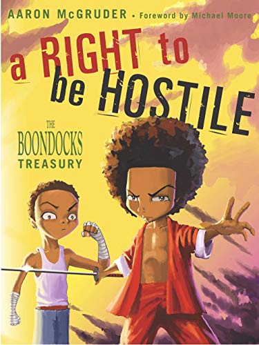 Product Cover A Right to Be Hostile: The Boondocks Treasury