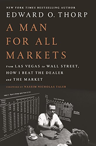 Product Cover A Man for All Markets: From Las Vegas to Wall Street, How I Beat the Dealer and the Market