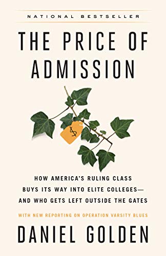 Product Cover The Price of Admission (Updated Edition): How America's Ruling Class Buys Its Way into Elite Colleges--and Who Gets Left Outside the Gates