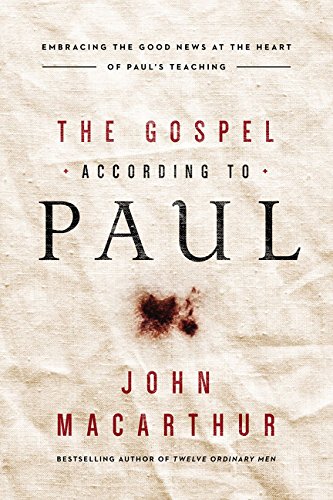 Product Cover The Gospel According to Paul: Embracing the Good News at the Heart of Paul's Teachings