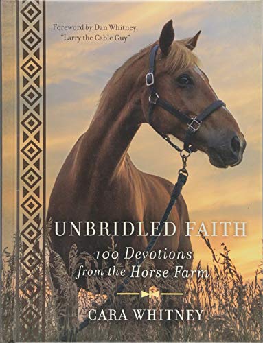 Product Cover Unbridled Faith: 100 Devotions from the Horse Farm