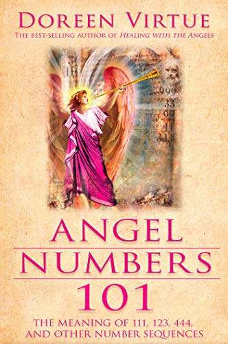 Product Cover Angel Numbers 101: The Meaning of 111, 123, 444, and Other Number Sequences