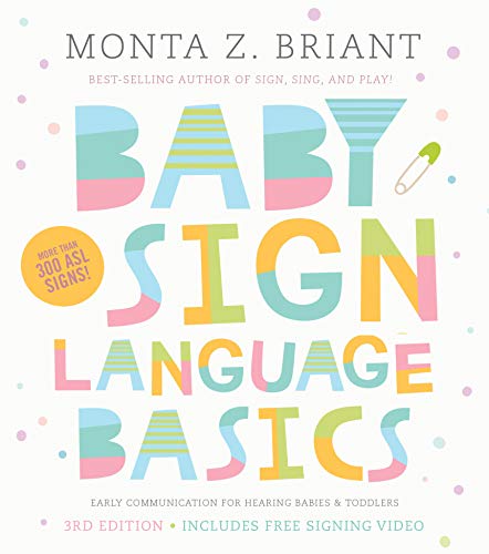 Product Cover Baby Sign Language Basics: Early Communication for Hearing Babies and Toddlers, New & Expanded Edition