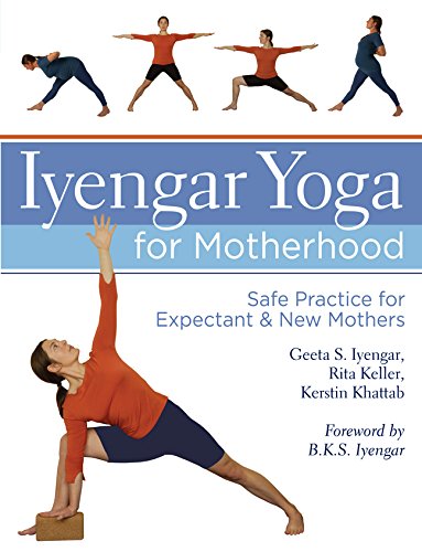 Product Cover Iyengar Yoga for Motherhood: Safe Practice for Expectant & New Mothers