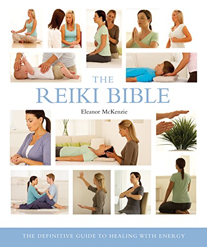 Product Cover The Reiki Bible: The Definitive Guide to Healing with Energy (Mind Body Spirit Bibles)