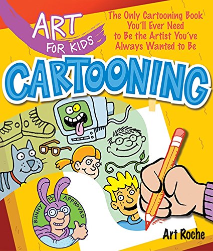 Product Cover Art for Kids: Cartooning: The Only Cartooning Book You'll Ever Need to Be the Artist You've Always Wanted to Be