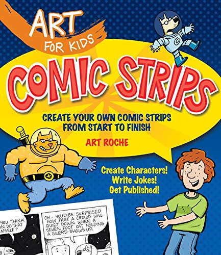 Product Cover Art for Kids: Comic Strips: Create Your Own Comic Strips from Start to Finish