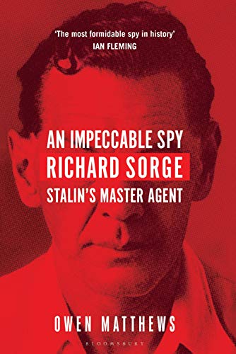 Product Cover An Impeccable Spy: Richard Sorge, Stalin's Master Agent