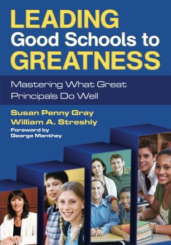 Product Cover Leading Good Schools to Greatness: Mastering What Great Principals Do Well