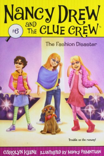 Product Cover The Fashion Disaster (Nancy Drew and the Clue Crew #6)