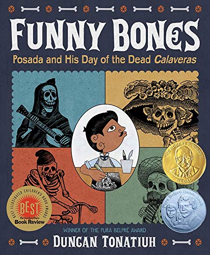 Product Cover Funny Bones: Posada and His Day of the Dead Calaveras (Robert F. Sibert Informational Book Medal (Awards))