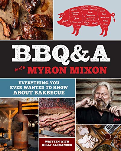 Product Cover BBQ&A with Myron Mixon: Everything You Ever Wanted to Know About Barbecue