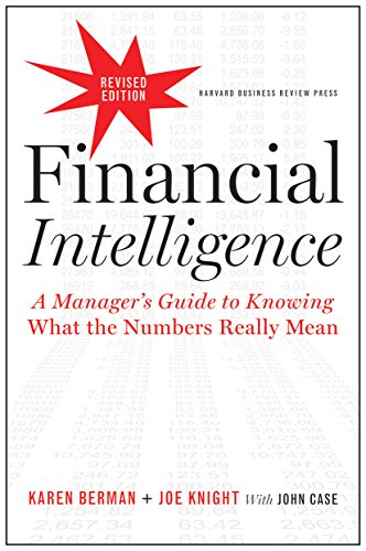 Product Cover Financial Intelligence, Revised Edition: A Manager's Guide to Knowing What the Numbers Really Mean