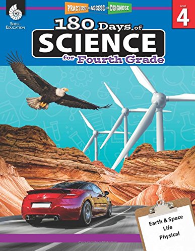 Product Cover 180 Days of Science: Grade 4 - Daily Science Workbook for Classroom and Home, Cool and Fun Interactive Practice, Elementary School Level Activities ... Concepts (180 Days of Practice, Level 4)