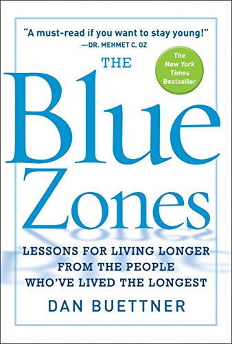 Product Cover The Blue Zones: Lessons for Living Longer From the People Who've Lived the Longest