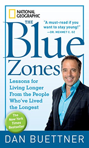 Product Cover The Blue Zones: Lessons for Living Longer From the People Who've Lived the Longest