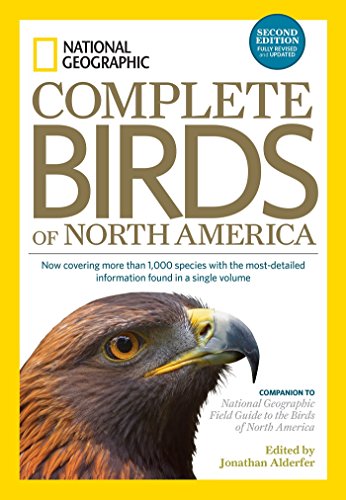Product Cover National Geographic Complete Birds of North America, 2nd Edition: Now Covering More Than 1,000 Species With the Most-Detailed Information Found in a Single Volume