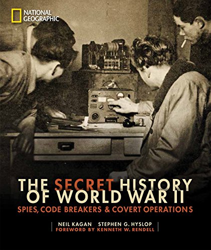 Product Cover The Secret History of World War II: Spies, Code Breakers, and Covert Operations