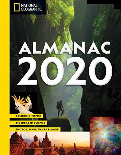Product Cover National Geographic Almanac 2020: Trending Topics - Big Ideas in Science - Photos, Maps, Facts & More