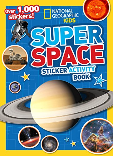 Product Cover National Geographic Kids Super Space Sticker Activity Book: Over 1,000 Stickers!