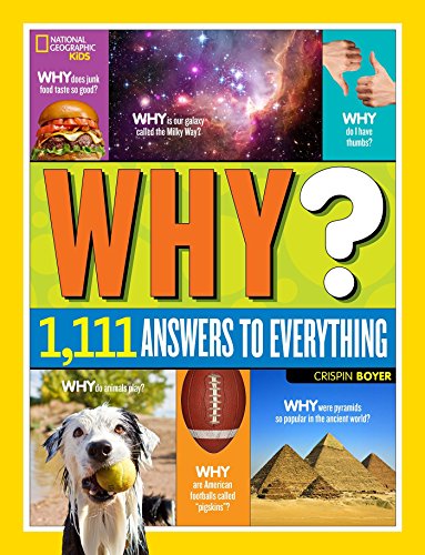 Product Cover National Geographic Kids Why?: Over 1,111 Answers to Everything