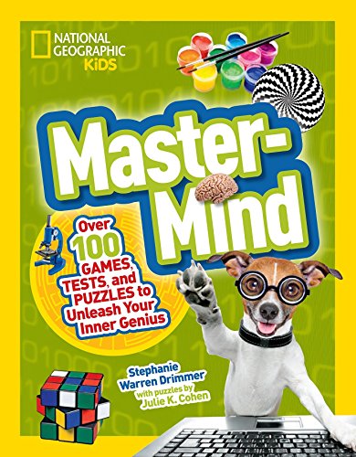 Product Cover Mastermind: Over 100 Games, Tests, and Puzzles to Unleash Your Inner Genius (National Geographic Kids)