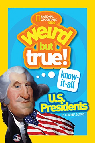 Product Cover Weird But True Know-It-All: U.S. Presidents