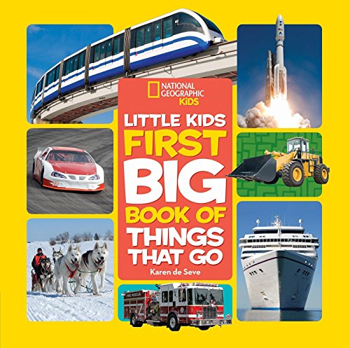 Product Cover National Geographic Little Kids First Big Book of Things That Go (National Geographic Little Kids First Big Books)